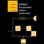 Intelligent Transport. System Architectures