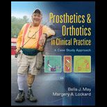 Prosthetics and Orthotics in Clinical Practice