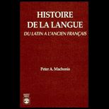 Histoire De La Langue  du Latin a lancien franAais