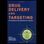 Drug Delivery and Targeting  For Pharmacists and Pharmaceutical Scientists
