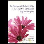 Therapeutic Relationship in the Cognitive Behavioral Psychotherapies