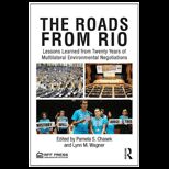 Roads from Rio Lessons Learned from Twenty Years of Multilateral Environmental Negotiations