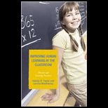 Improving Human Learning in the Classroom Theories and Teaching Practices