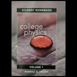 College Physics (Looseleaf)   With Volume 1 and Volume 2 Workbook and Access