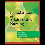 Foundations of Adult Health Nursing Text