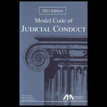 Model Code of Judicial Conduct, 2011 Edition