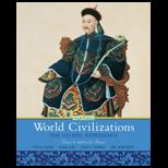 World Civilizations, Volume 2 1450 to Present