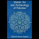 Islamic Art and Archaeology of Palestine