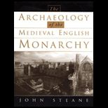 Archaeology Medieval English Monarchy