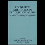 Knowledge Structures in Close Relationships  A Social Psychological Approach