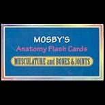 Anatomy Flash Cards  Musculature and Bones and Joints