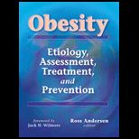 Obesity  Etiology, Assessment, Treatment. and Prevention