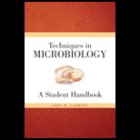 Techniques for Microbiology  Student Handbook