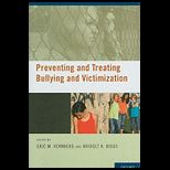 Preventing and Treating Bullying and Victimization