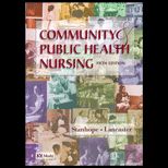 Community and Public Health Nursing  Promoting Health of Aggregates, Families / With CD