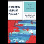 Culturally Relevant Pedagogy Clashes and Confrontations