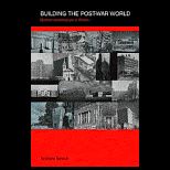 Building the Post War World