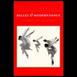 Ballet and Modern Dance  A Concise History