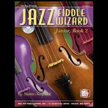 Mel Bay Jazz Fiddle Wizard Junior, Book 2