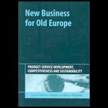 New Business for Old Europe  Product service Development, Competitiveness and Sustainability