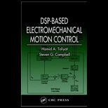 DSP Based Electromechanical Motion Control