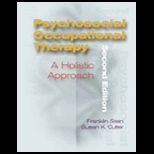 Psychosocial Occupational Therapy  A Holistic Approach