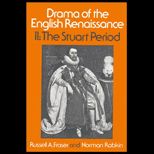 Drama of the English Renaissance, Volume II  The Stuart Period