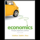 Economics  Principles, Application and Tools With Access