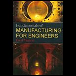 Fundamentals of Manufacturing for Engineers
