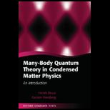 Many Body Quantum Theory in Condensed Matter Physics An Introduction
