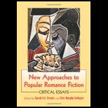New Approaches to Popular Romance Fiction  Critical Essays