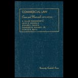 Commercial Law  Cases and Materials