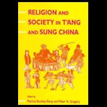 Religion and Society in Tang and Sung China