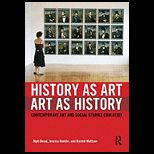 History as Art, Art as History Contemporary Art and Social Studies Education