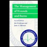 Management of Wounds and Burns