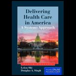 Delivering Health Care In America   With Access