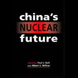 Chinas Nuclear Future