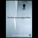 Phenomenological Mind An Introduction to Philosophy of Mind and Cognitive Science