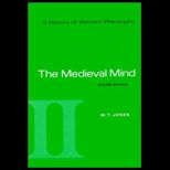 History of Western Philosophy  The Medieval Mind, Volume II