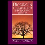 Digging In  Literature for Developing Writers