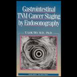 Atlas of Gastrointestinal Cancer Staging by Endosonography