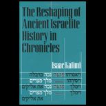 Reshaping of Ancient Israelite History in Chronicles