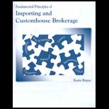 Fundamental Principles of Importing and Customhouse Brokerage
