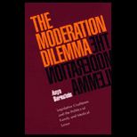 Moderation Dilemma  Legislative Coalitions and the Politics of Family and Medical Leave