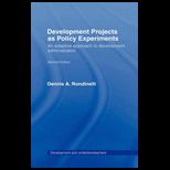 Development Projects as Policy