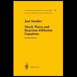 Shock Waves and Reaction Diffusion Equations