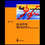 Quantum Mechanics Special Chapters