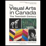 Visual Arts in Canada The Twentieth Century