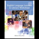 English Language Learners in Literacy Workshops