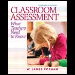Classroom Assessment What Teachers Need to Know